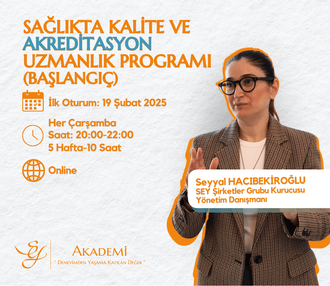 Sağlıkta Kalite ve Akreditasyon Uzmanlık Programı (Başlangıç)