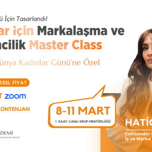 8 MART KADINLAR GÜNÜNE ÖZEL SAĞLIK PROFESYONELLERİ İÇİN GİRİŞİMCİLİK & MARKALAŞMA